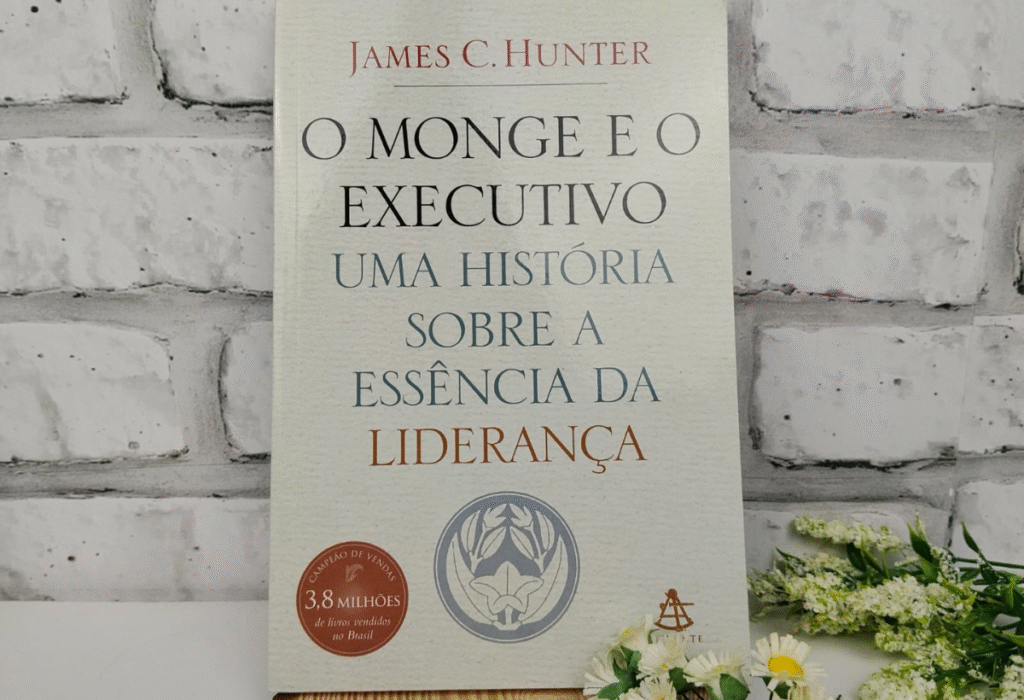 Resenha: O monge e o Executivo – James C. Hunter