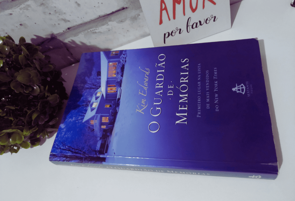 O Guardião de Memórias – Kim Edwards.