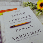 Resenha – Rápido e Devagar – Daniel Kahneman